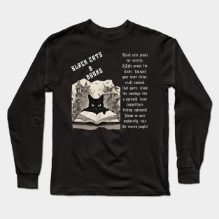 Black Cats and Books (Funny Motivational and Inspirational Cat Quote) Long Sleeve T-Shirt